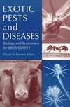 Exotic Pests and Diseases: Biology and Economics for Biosecurity (    -   )